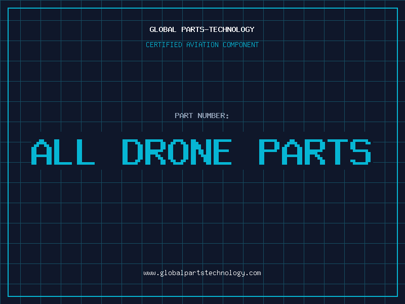 Aviation Part all drone parts