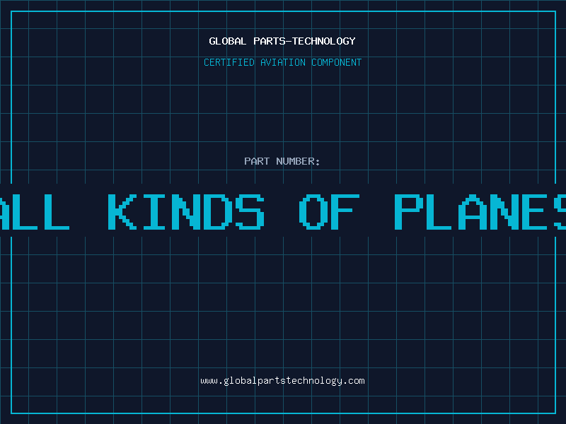Aviation Part all kinds of planes