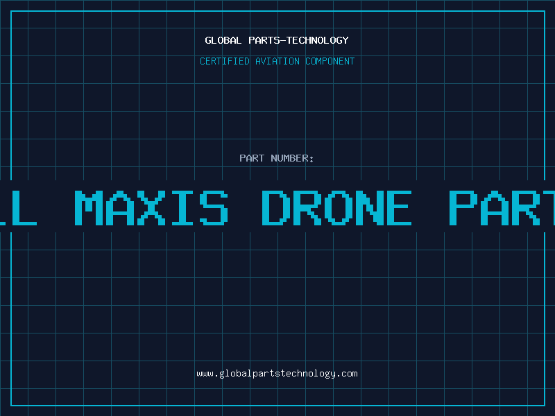 Aviation Part all maxis drone parts