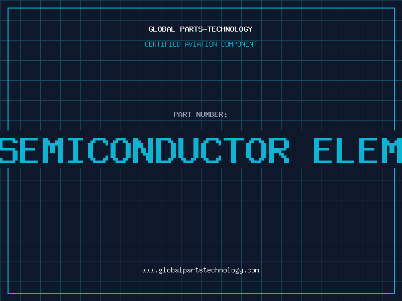 Aviation Part all semiconductor elements