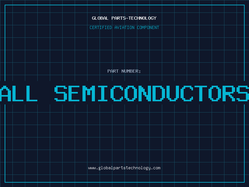 Aviation Part all semiconductors