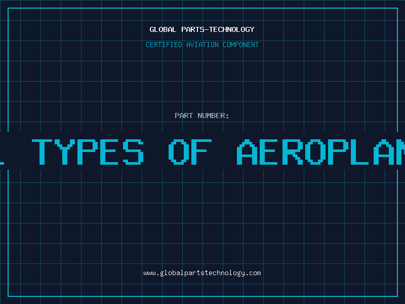 Aviation Part all types of aeroplanes