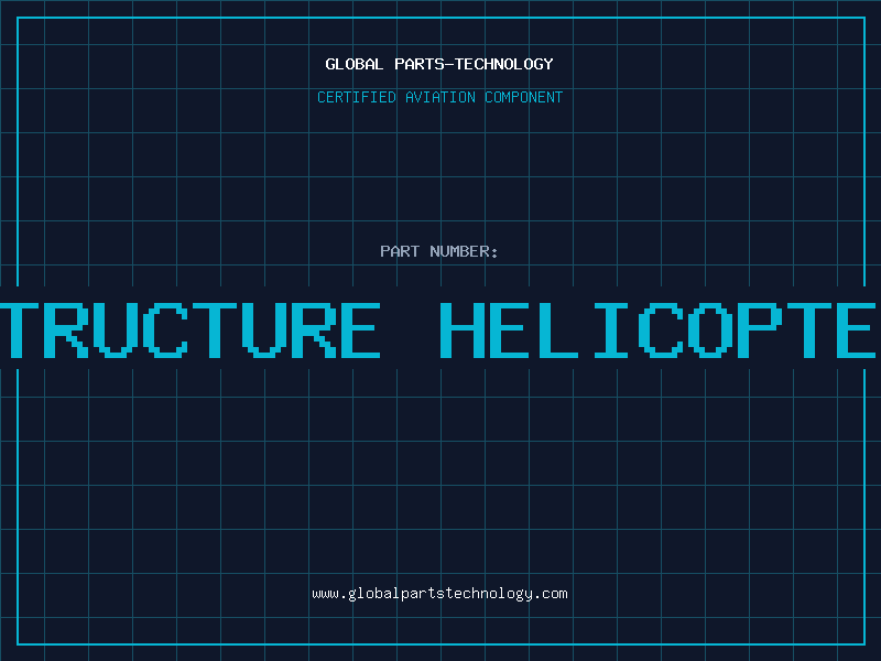 Aviation Part alloy structure helicopter parts
