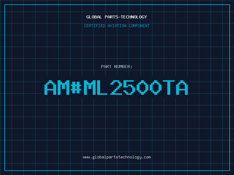 Aviation Part am#ML2500TA
