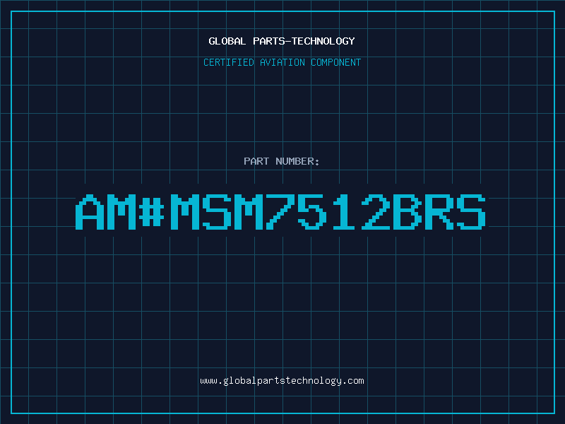Aviation Part am#MSM7512BRS