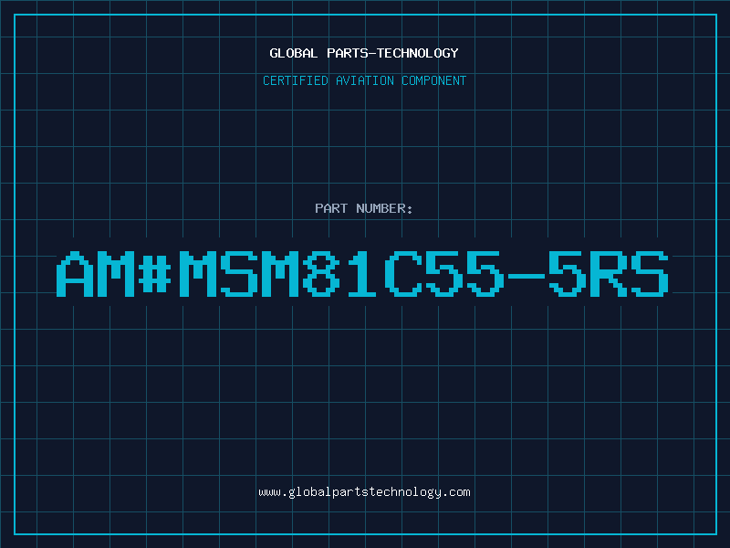 Aviation Part am#MSM81C55-5RS