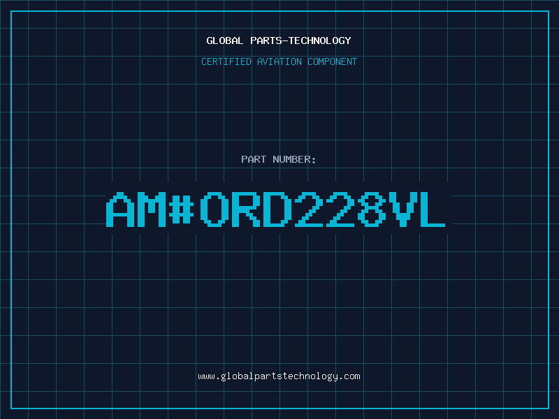 Aviation Part am#ORD228VL