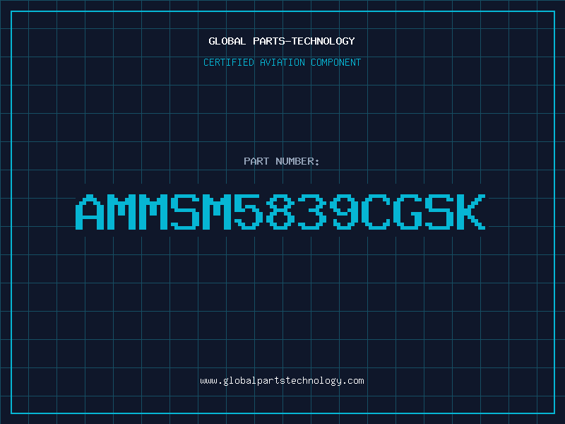 Aviation Part amMSM5839CGSK