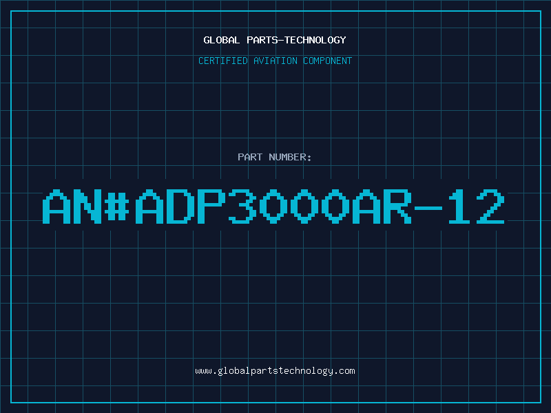 Aviation Part an#ADP3000AR-12