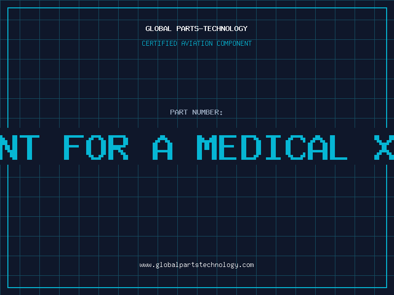Aviation Part an electronic component for a medical x-ray unit is produced