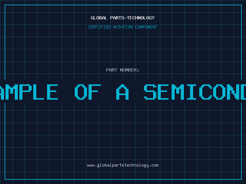 Aviation Part an example of a semiconductor