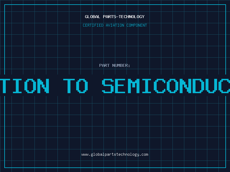 Aviation Part an introduction to semiconductor devices