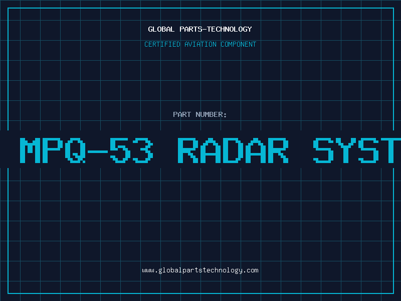 Aviation Part an mpq-53 radar system