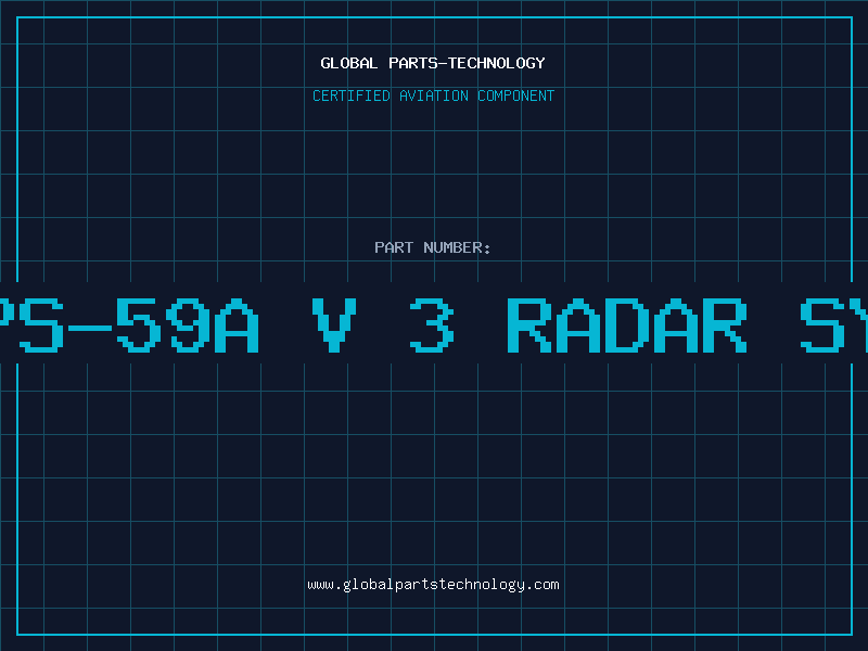 Aviation Part an tps-59a v 3 radar system