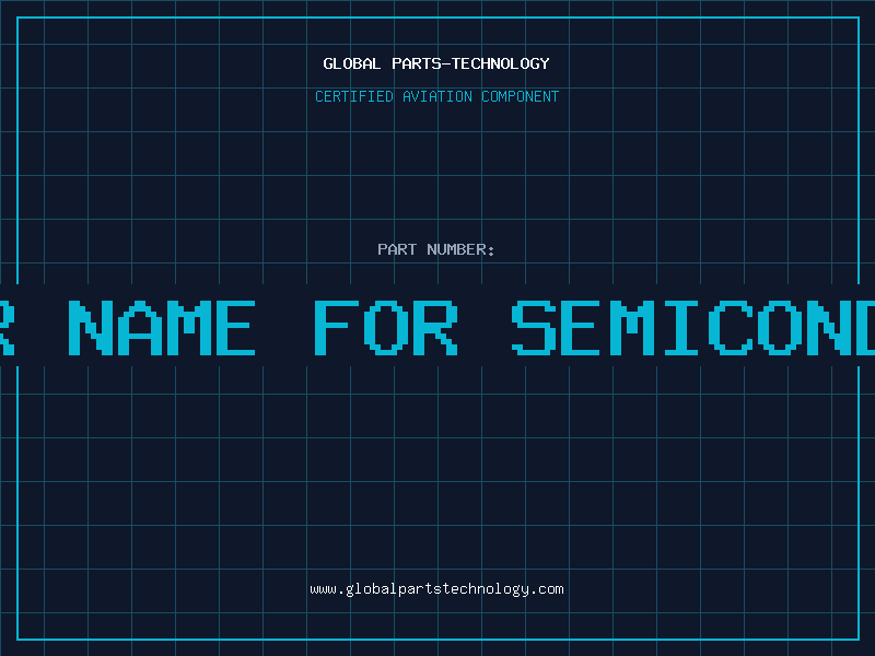 Aviation Part another name for semiconductors