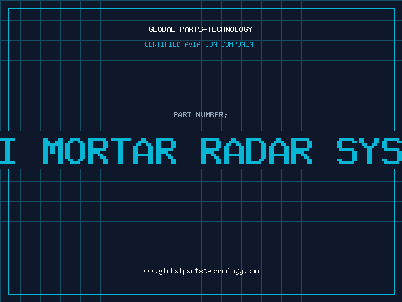 Aviation Part anti mortar radar system