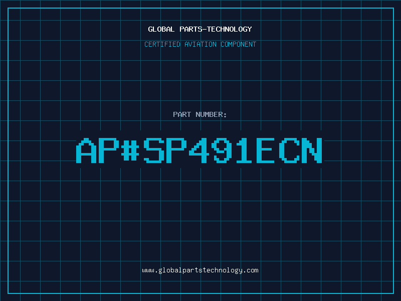 Aviation Part ap#SP491ECN