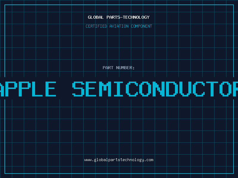 Aviation Part apple semiconductor