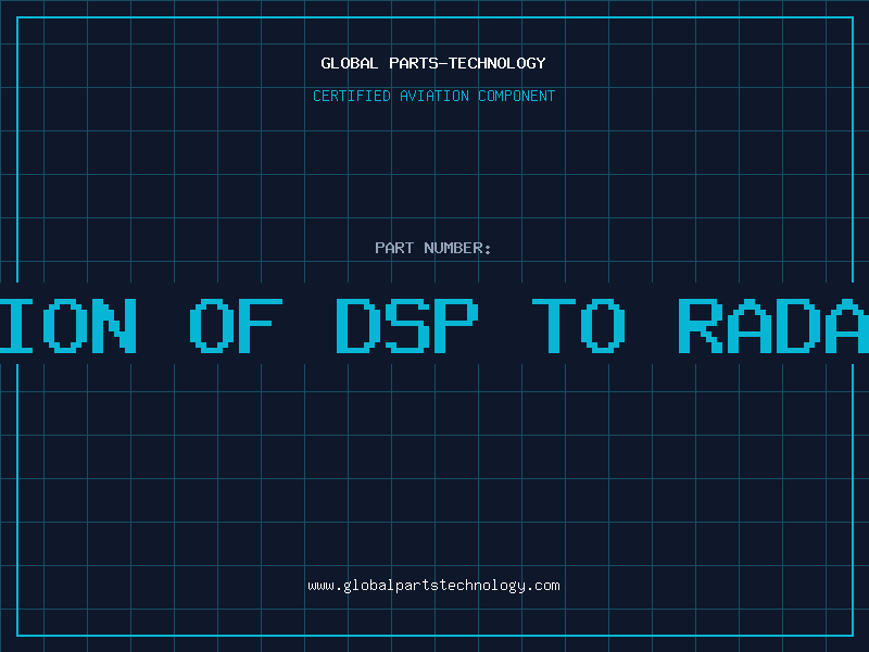 Aviation Part application of dsp to radar system