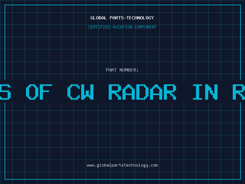 Aviation Part applications of cw radar in radar system