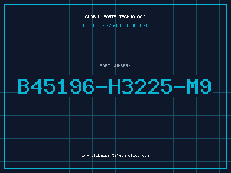 Aviation Part b45196-h3225-m9
