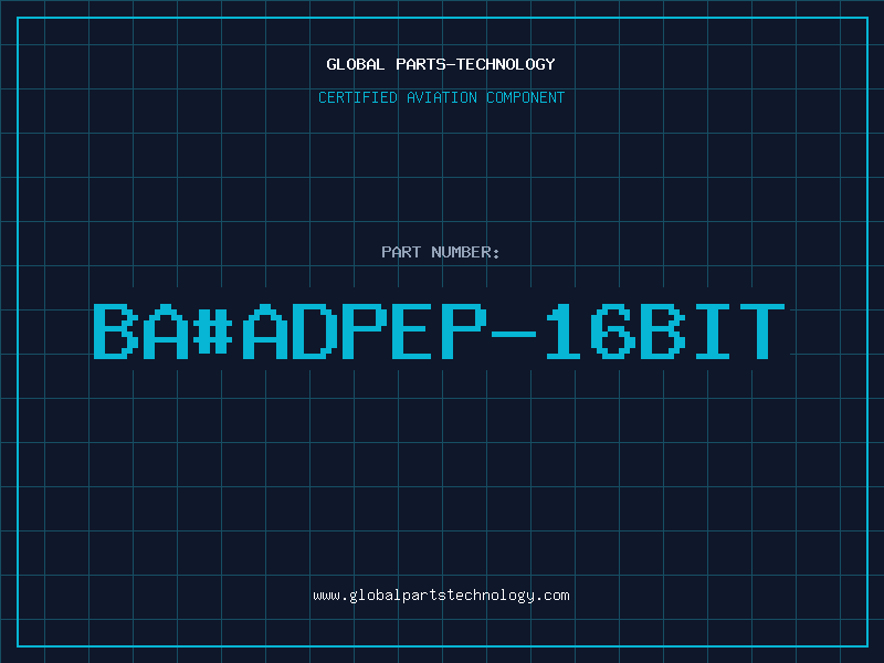 Aviation Part ba#ADPEP-16BIT