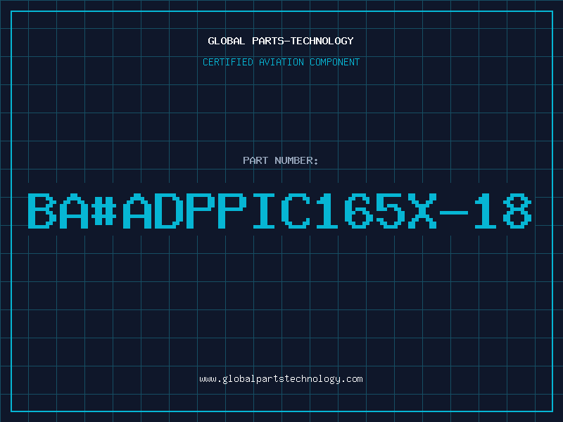 Aviation Part ba#ADPPIC165X-18