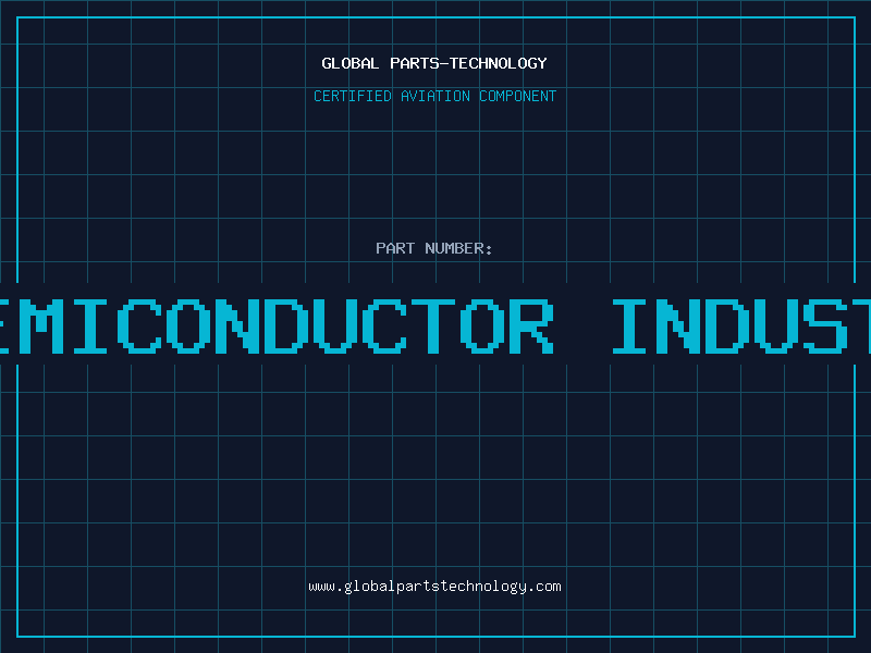 Aviation Part be semiconductor industries