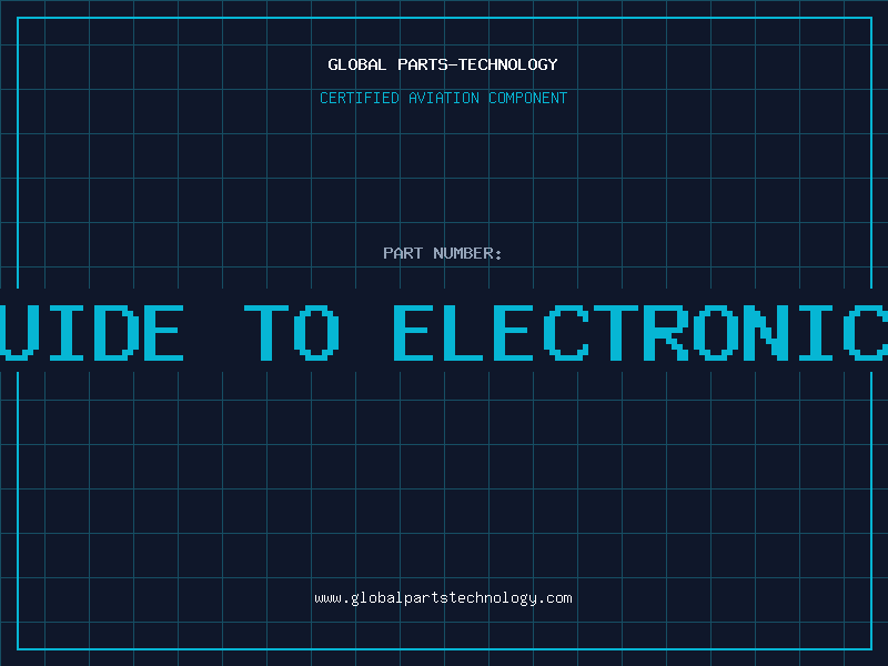 Aviation Part beginners guide to electronic components