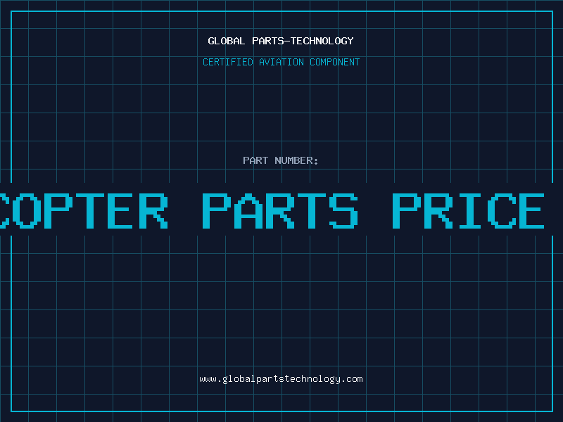 Aviation Part bell helicopter parts price list 2014