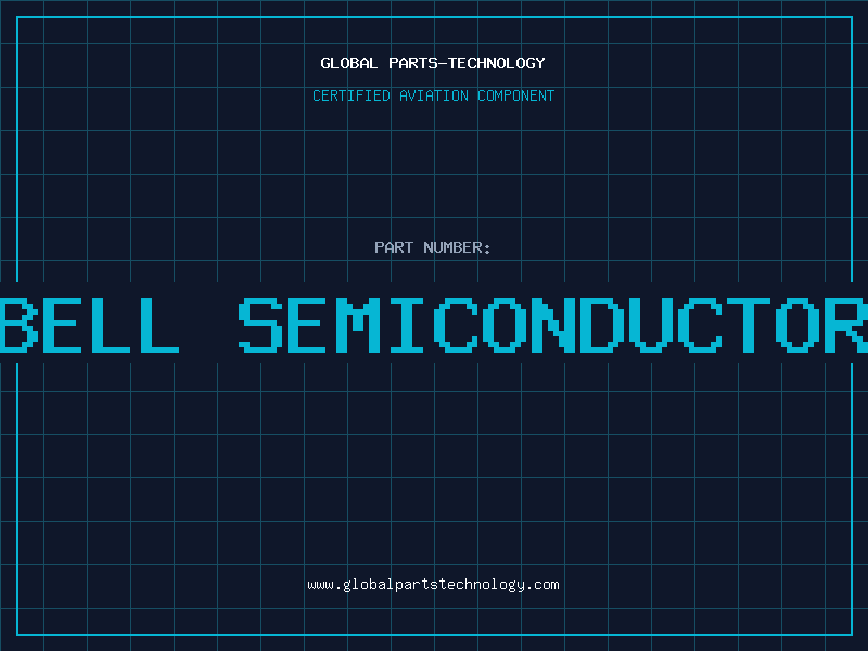 Aviation Part bell semiconductor