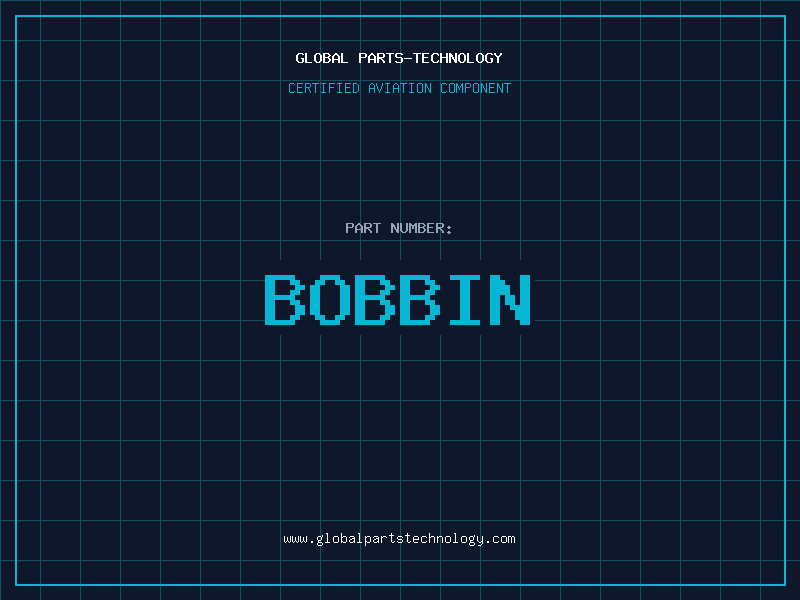 Aviation Part bobbin