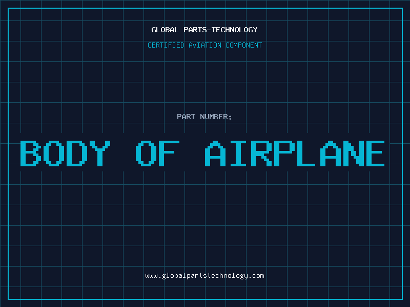 Aviation Part body of airplane