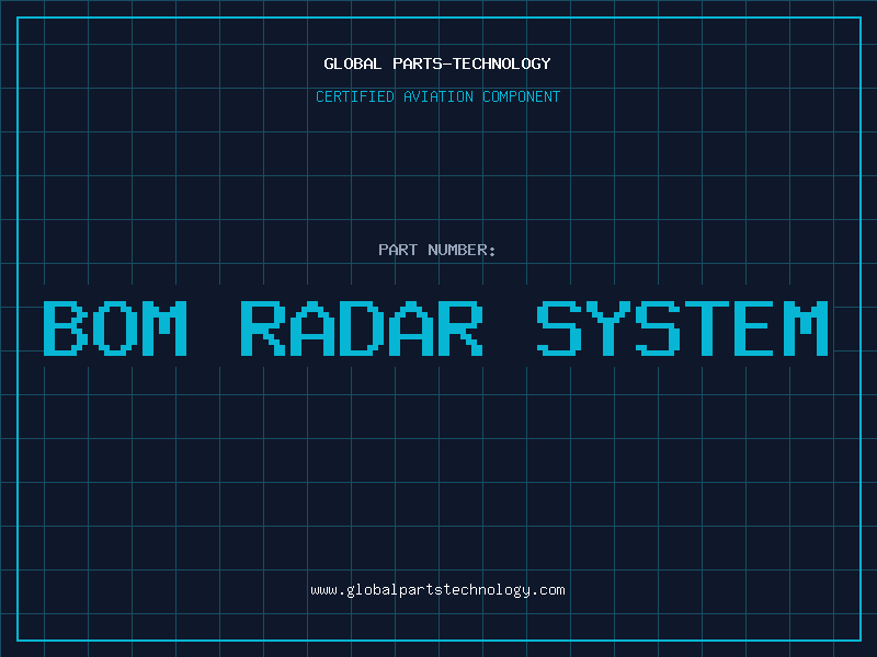 Aviation Part bom radar system