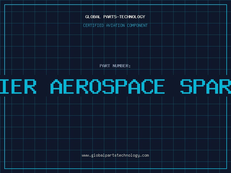 Aviation Part bombardier aerospace spare parts