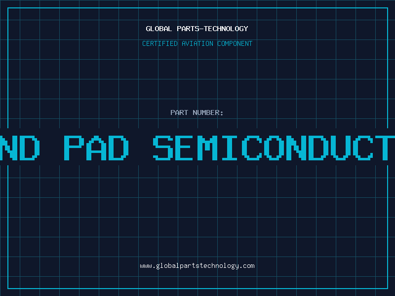 Aviation Part bond pad semiconductor