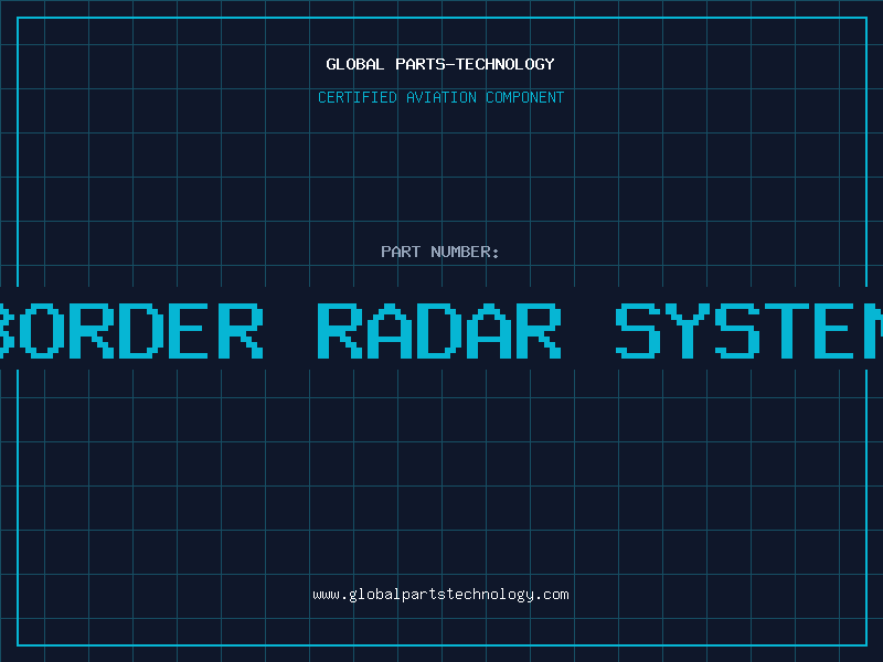 Aviation Part border radar system