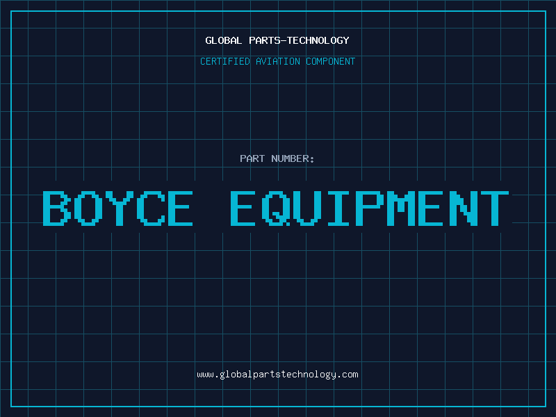 Aviation Part boyce equipment
