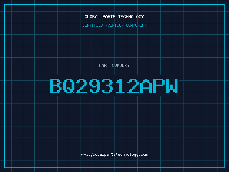 Aviation Part bq29312APW