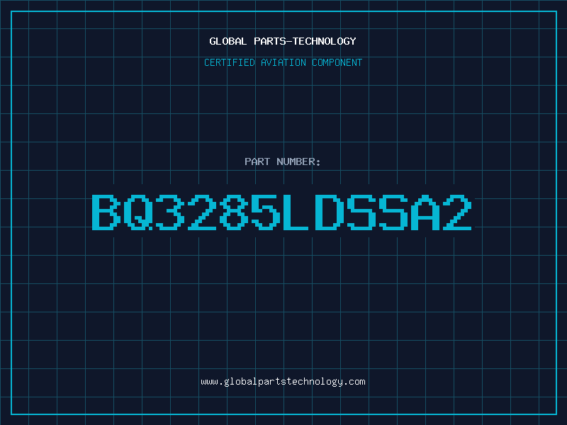 Aviation Part bq3285LDSSA2