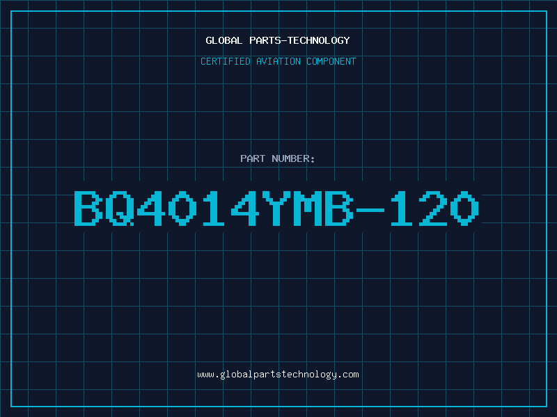 Aviation Part bq4014YMB-120