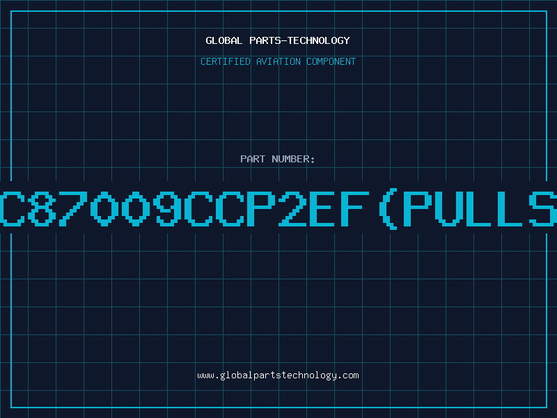 Aviation Part c87009ccp2ef(pulls