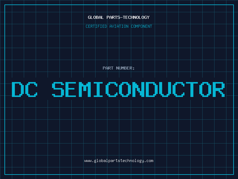 Aviation Part dc semiconductor