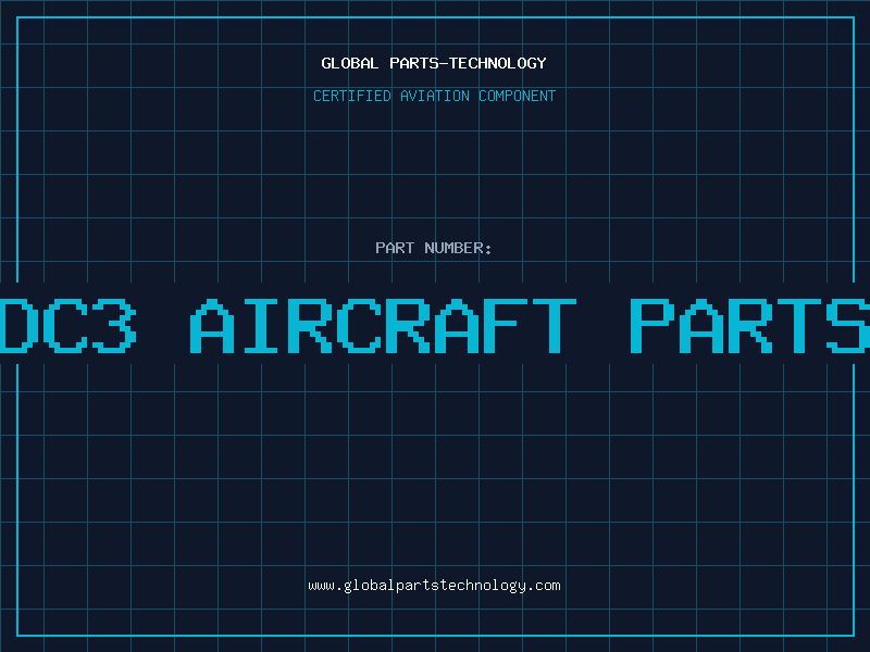 Aviation Part dc3 aircraft parts