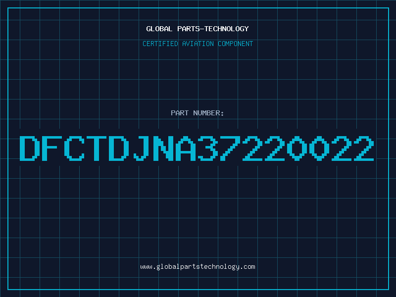 Aviation Part dfctDJNA37220022