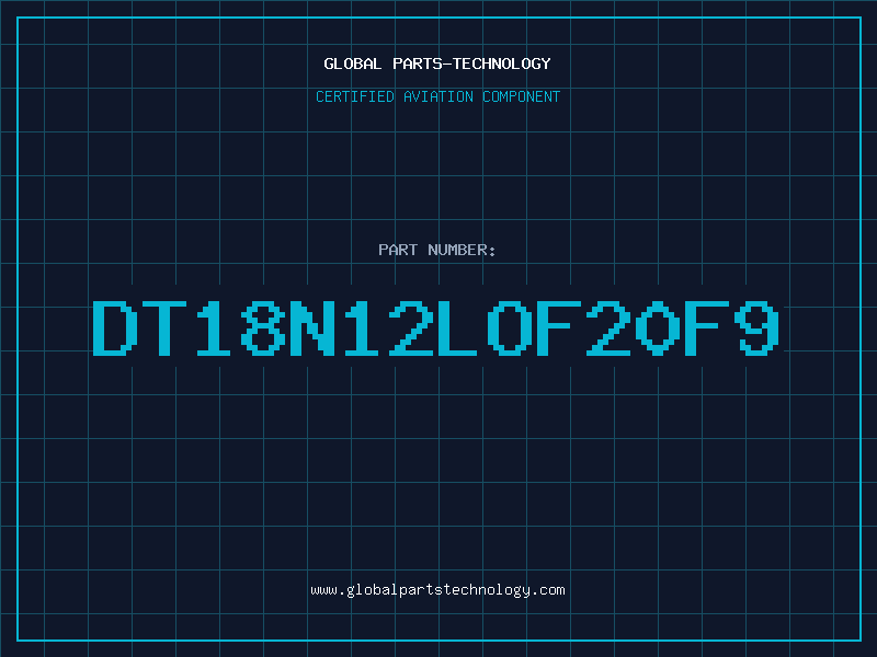 Aviation Part dt18n12lof20f9