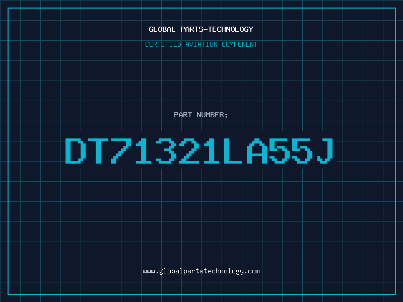Aviation Part dt71321LA55J
