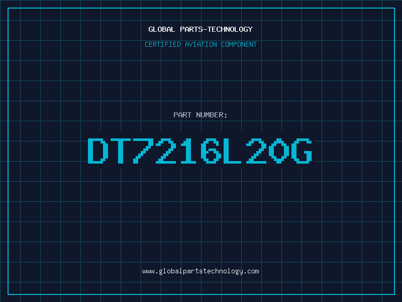 Aviation Part dt7216L20G