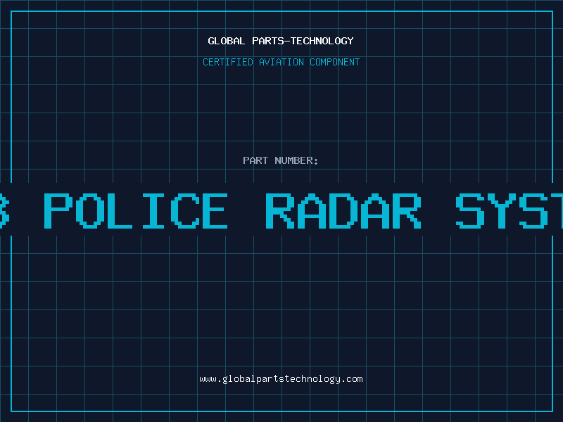 Aviation Part e63 police radar system