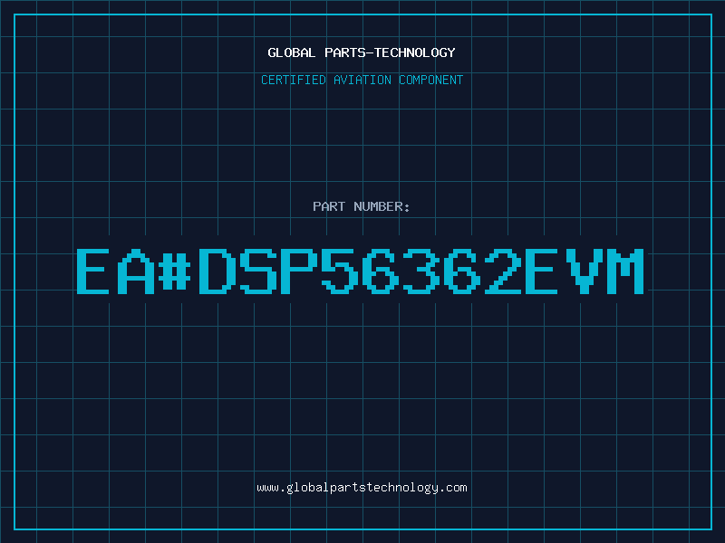 Aviation Part ea#DSP56362EVM